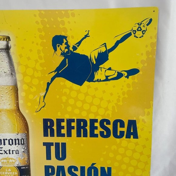 'Refresca Tu Pasión' Soccer Corona Metal Beer Advertising Tin Sign - Picture 4 of 7